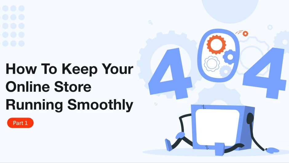 How to keep your online store running smoothly