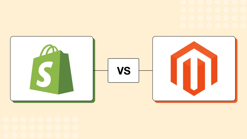 Shopify vs Magento: Key Differences & Features Compared in 2024